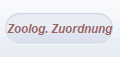 Zoolog. Zuordnung